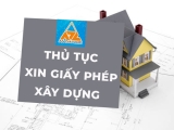 Thủ tục xin giấy phép xây dựng nhà ở A-Z - Cập nhật năm 2026